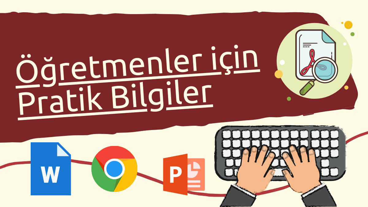 Öğretmenler için Pratik Bilgiler